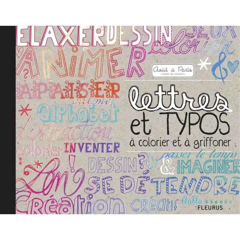 Lettres et typos à colorier et à griffonner – livre Dernière Chance