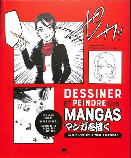 Dessiner et peindre des mangas 20 tutoriels en pas à pas pour devenir mangaka ! Commande En Gros